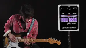 Electro-Harmonix Holy Grail Max Reverb Pedal Review: A Deep Dive into its Soundscapes